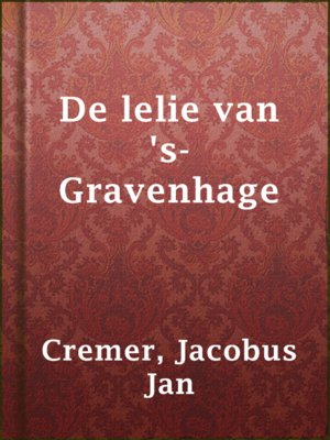 cover image of De lelie van 's-Gravenhage